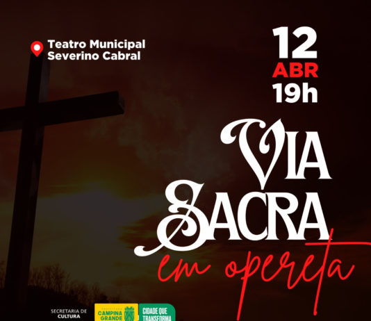 Via Sacra – Prefeitura de Campina Grande promove espetáculo gratuito na Semana Santa