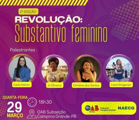 OAB- CG promove 2ª edição de evento como o tema “Revolução: Substantivo Feminino”
