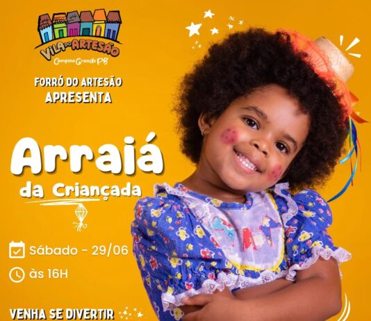 Título: Vila do Artesão apresenta “Arraiá da Criançada” com entrada gratuita, sorteio de brindes e muitas brincadeiras neste sábado