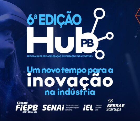 Edital da 6ª edição do HUB PB é lançado e inscrições para projetos inovadores já estão abertas